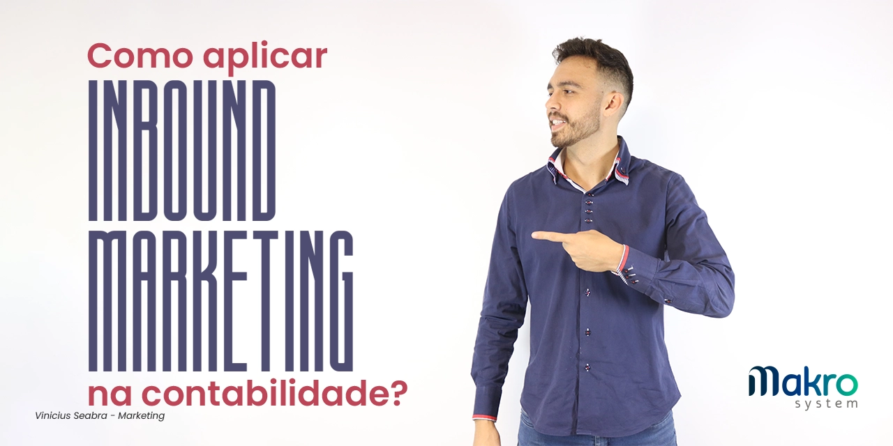 Como Aplicar O Inbound Marketing Na Contabilidade Confira Agora