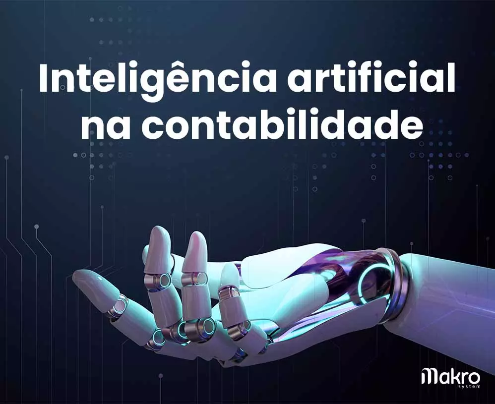 Veja Os Impactos Da Intelig Ncia Artificial Na Contabilidade