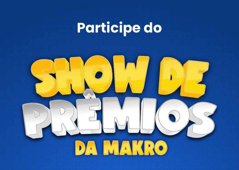Show De Prêmios Da Makro!