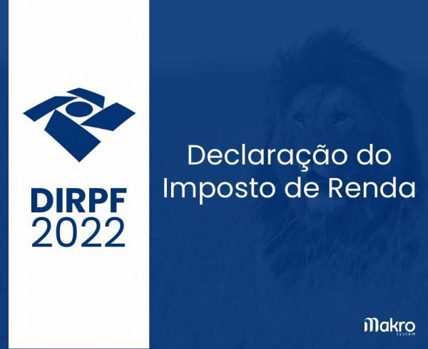 DIRPF 2022: Programa é liberado pela RFB