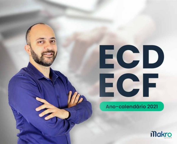 ECD e ECF ano-calendário 2021 já podem ser enviadas