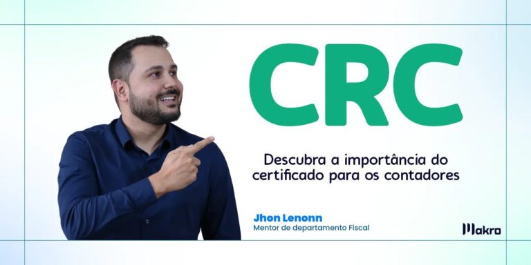A imagem mostra o mentor da Makro Jhon Lennon apontando para o texto: CRC Descubra a importância deste certificado para os contadores