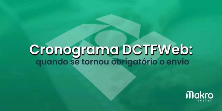 A imagem mostra o título "Cronograma DCTFWeb: Quando se tornou obrigatório o envio?" com o logotipo da Receita Federal em um fundo verde.