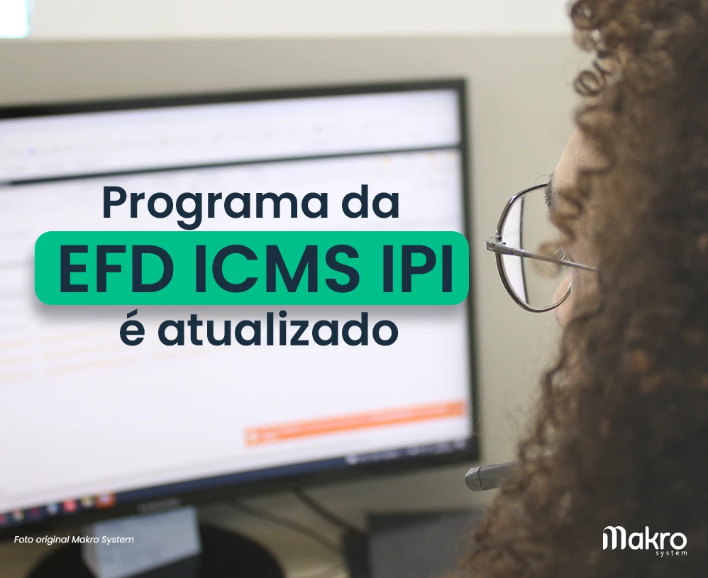 Programa Da Efd Icms Ipi Atualizado Confira Agora