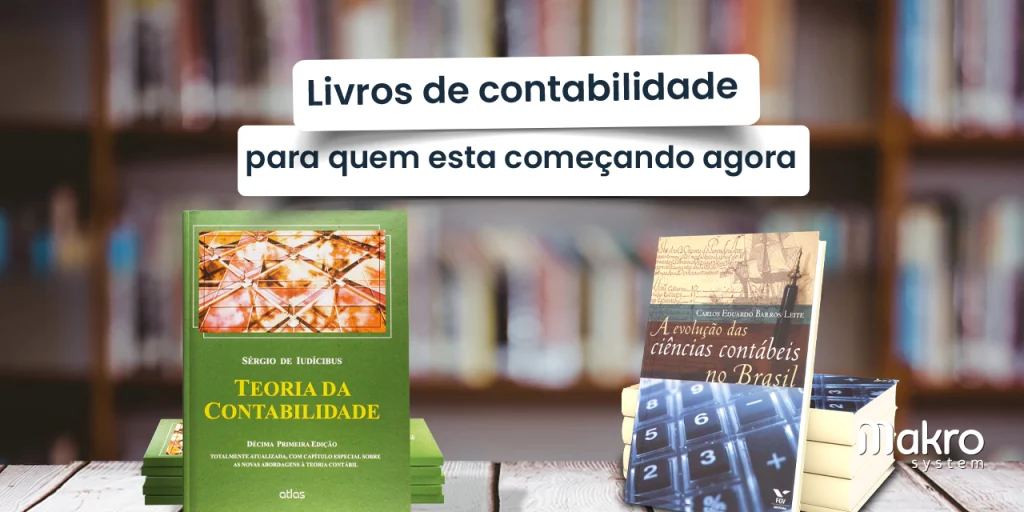 A imagem mostra dois livros sobre uma mesa, com os títulos 'Teoria da Contabilidade' e 'A Evolução das Ciências Contábeis no Brasil'.