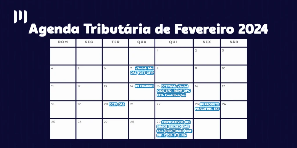 Um calendário com dias marcados em azul. No topo, há o título 'Agenda Tributária de Fevereiro de 2024', e ao lado, a logomarca da empresa Makro System.