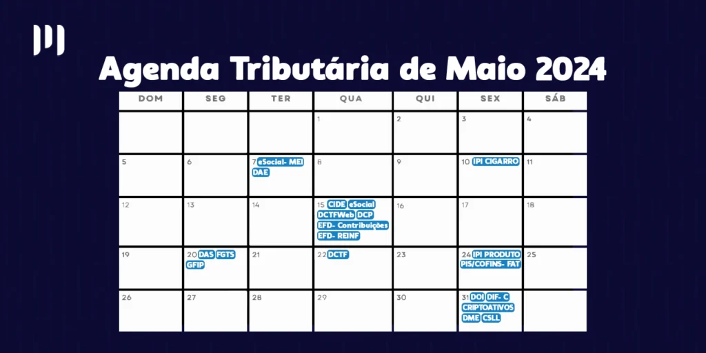 Um calendário com dias marcados em azul. No topo, há o título 'Agenda Tributária de Maio de 2024', e ao lado, a logomarca da empresa Makro System.