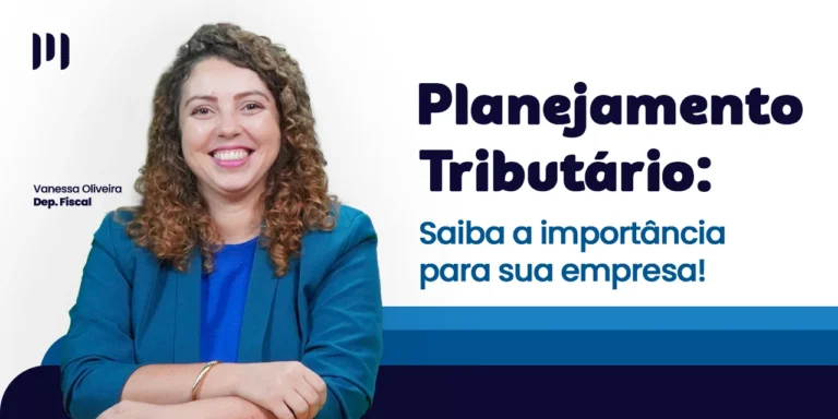 Vanessa Oliveira do Dep Fiscal, olha para a frente e sorri. Ao fundo, um degradê com tons de azul escuro a azul claro, com o título do post acima.