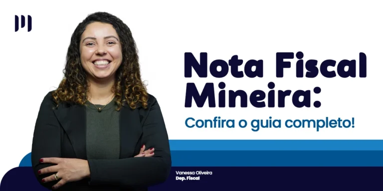 Vanessa Oliveira do Dep Fiscal, olha para a frente e sorri cruzando seus braços. Ao fundo, um degradê com tons de azul escuro a azul claro, com o título do post acima.