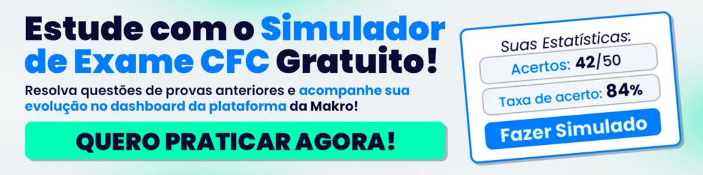 Textos em destaque: Estude com o Simulador de Exame CFC Gratuito! Resolva questões de provas anteriores e acompanhe sua evolução no dashboard da plataforma da Makro! CTA: QUERO PRATICAR AGORA! ao lado de uma miniatura da plataforma informando as estatisticas do exame