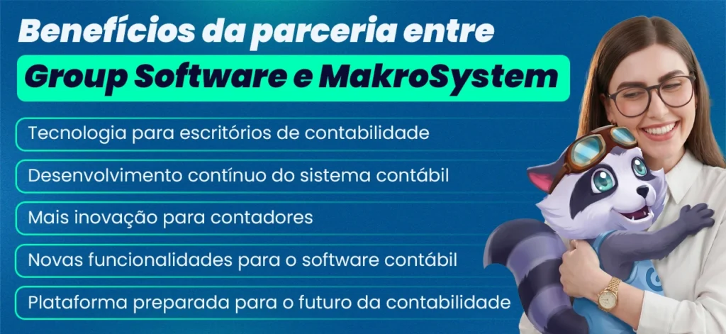 A Gi gestora inteligente da makro abraçado com o groupnim mascote da empresa group software ao lado dos dizeres explicativos sobre Benefícios da parceria entre Group Software e Makro System